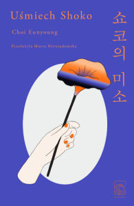 Uśmiech Shoko - Choi Eunyoung